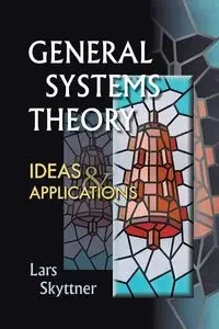GENERAL SYSTEMS THEORY - LARS SKYTTNER