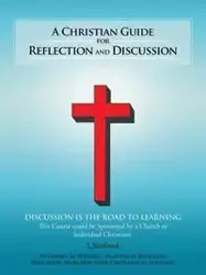 A Christian Guide for Reflection and Discussion - Wright Corbin M.