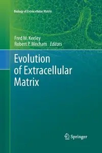 Evolution of Extracellular Matrix - Keeley Fred W.
