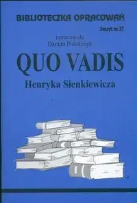 Biblioteczka opracowań nr 027 Quo Vadis - Danuta Polańczyk