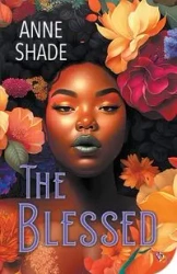 The Blessed - Anne Shade