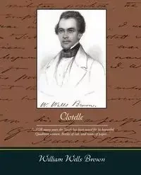 Clotelle - William Brown Wells