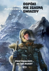 eBook Dopóki nie zgasną gwiazdy - Piotr Patykiewicz epub mobi