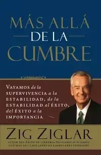 Mas Alla de La Cumbre - Ziglar Zig
