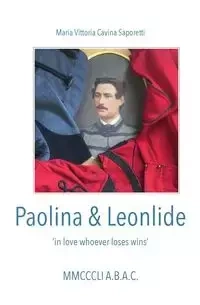 Paolina & Leonlide - Maria Saporetti Vittoria Cavina