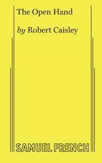 The Open Hand - Robert Caisley