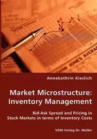Market Microstructure - Kieslich Annekathrin