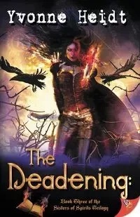 The Deadening - Yvonne Heidt