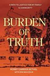 Burden of Truth - Bethel Robby Carrier
