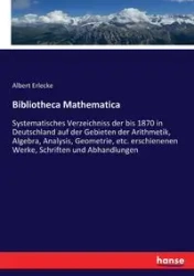 Bibliotheca Mathematica - Albert Erlecke