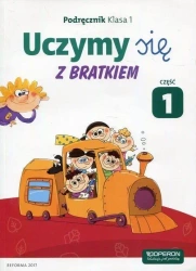 Uczymy się z Bratkiem 1 Podręcznik cz.1 OPERON - Małgorzata Rożyńska, Agnieszka Szwejkowska-Kulpa