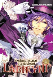 Siedmiu książąt i tysiącletni labirynt. Tom 3 - Haruno Atori