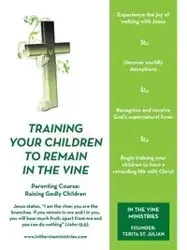 Training Your Children to Remain in the Vine - St. Julian Terita