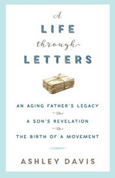 A Life Through Letters - Davis Ashley