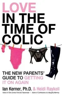 Love in the Time of Colic - Ian Kerner
