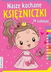 Nasze kochane księżniczki - praca zbiorowa