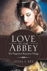 Love in the Abbey - Sonja Key