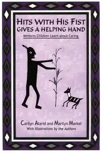 Hits with His Fist Gives a Helping Hand - Alarid Carilyn