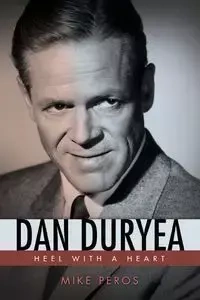 Dan Duryea - Mike Peros