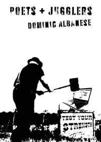 Poets + Jugglers - Dominic Albanese