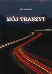 Mój tranzyt. Mój tranzyt - Alvin Rock