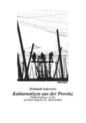Kulturnotizen aus der Provinz - Inderwies Hellmuth