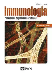Immunologia. Podstawowe zagadnienia i aktualności - Witold Lasek