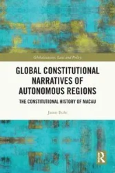 Global Constitutional Narratives of Autonomous Regions - Jason Buhi