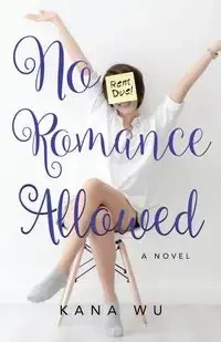 No Romance Allowed - Wu Kana