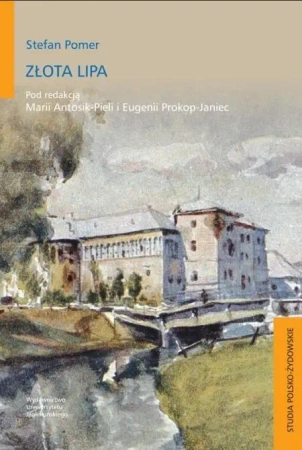 Złota Lipa - Eugenia Prokop-Janiec, Maria Antosik-Piela