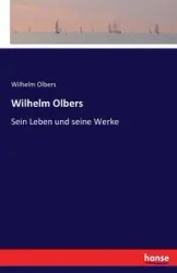 Wilhelm Olbers - Wilhelm Olbers