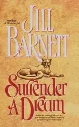 Surrender a Dream - Jill Barnett