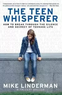 The Teen Whisperer - Mike Linderman