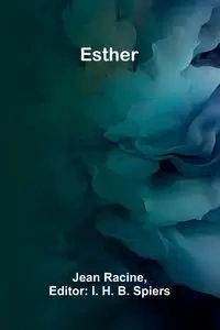 Esther - Jean Racine