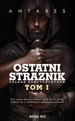 eBook Ostatni strażnik Tom 1 Zdrada Gorotończyków - Antares epub mobi