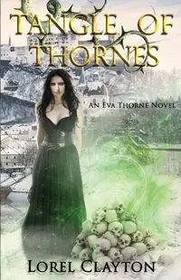 Tangle of Thornes - Clayton Lorel