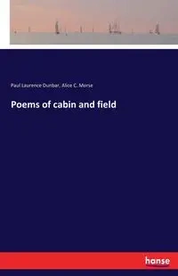 Poems of cabin and field - Paul Laurence Dunbar