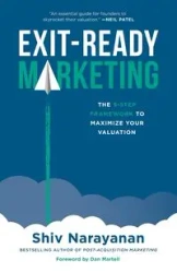 Exit-Ready Marketing - Narayanan Shiv
