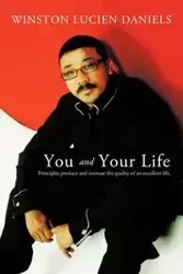 You and Your Life - Winston Lucien Daniels