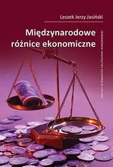 Międzynarodowe różnice ekonomiczne - Leszek Jerzy Jasiński