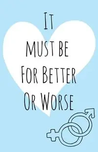 It must be for better or worse - Gemma Denham