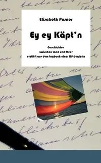 Ey ey Käpt`n - Elisabeth Posner