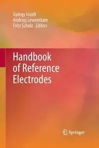 Handbook of Reference Electrodes - Inzelt György