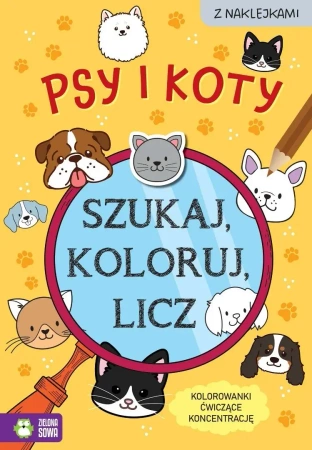 Szukaj, koloruj i licz. Psy i koty - Sylwia Czarnecka