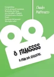 8 Filmssss - Claudio Matterazzo