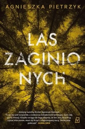 Las zaginionych - Agnieszka Pietrzyk