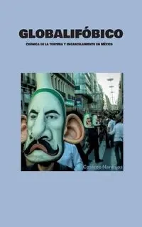 Globalifóbico - Naranjos Cesáreo