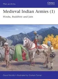 Men-at-Arms 545 Medieval Indian Armies - Nicolle David