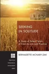 Seeking in Solitude - Bernadette McNary-Zak