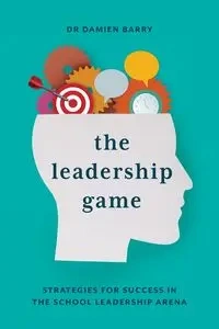 The Leadership Game - Dr Barry Damien